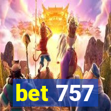 bet 757